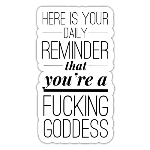 Goddess Reminder Sticker