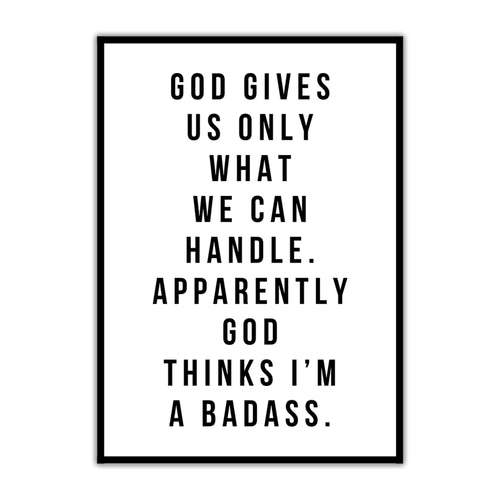 God Thinks I'm a Badass Sticker