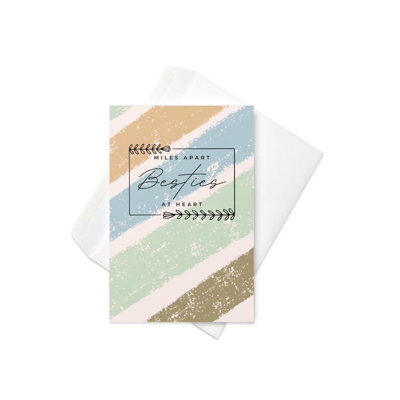 Miles Apart But Besties at Heart Greeting Card