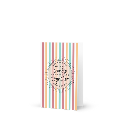 Trouble Together Greeting Card
