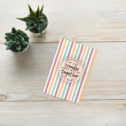 Trouble Together Greeting Card