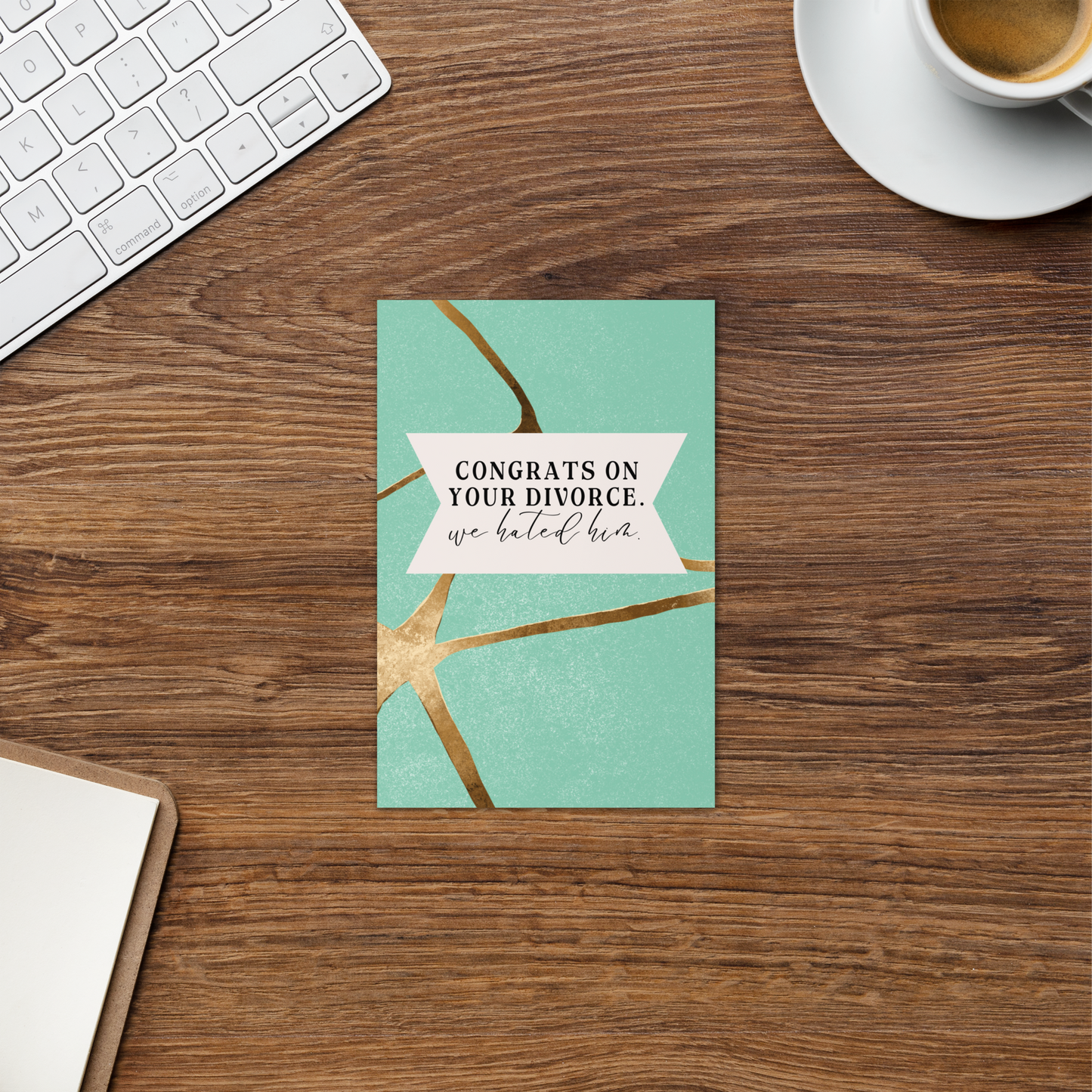 Congrats on Your Divorce Greeting Card