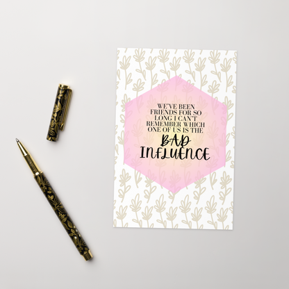 Can't Remember Who's the Bad Influence Card