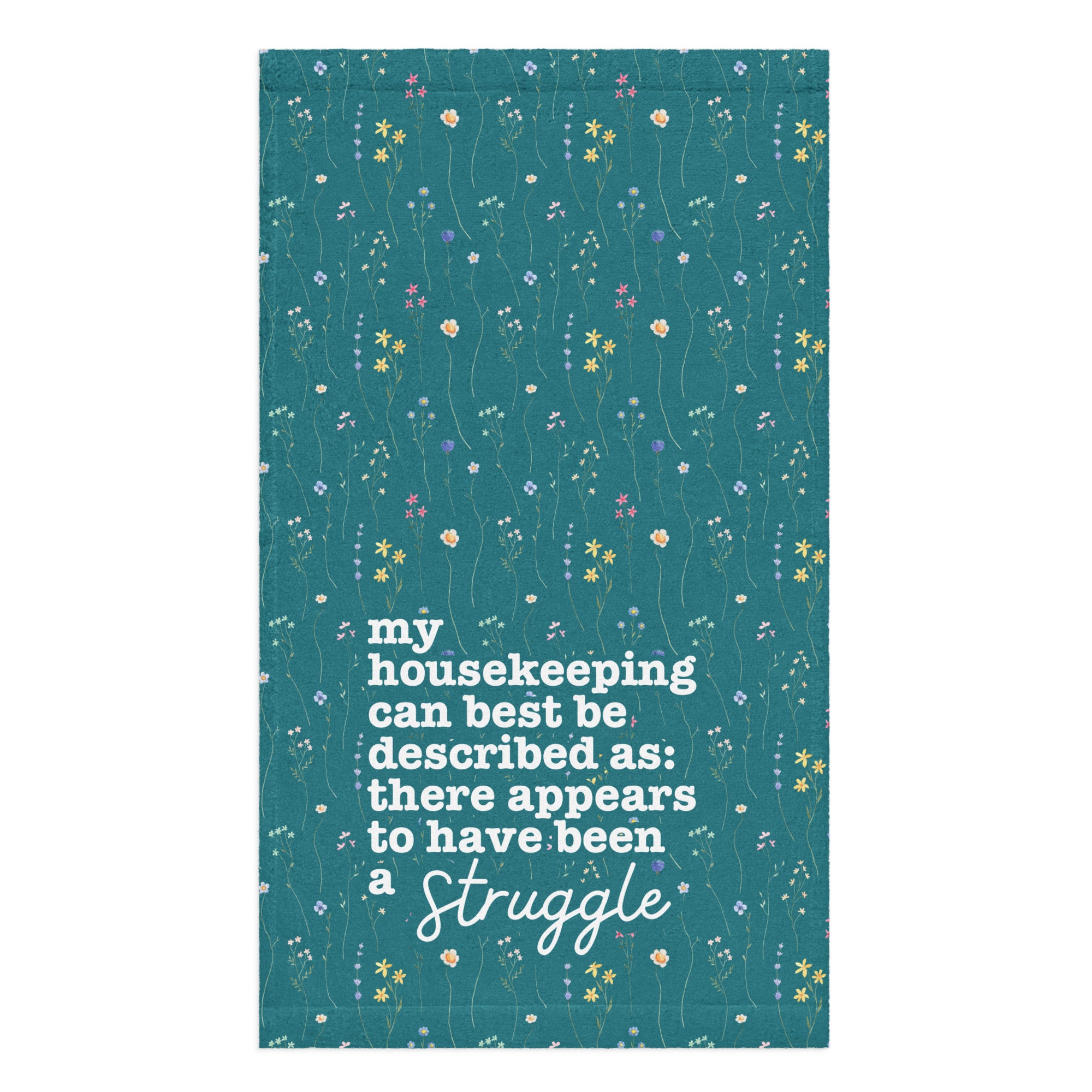 There Appears to Have Been a Struggle Towel