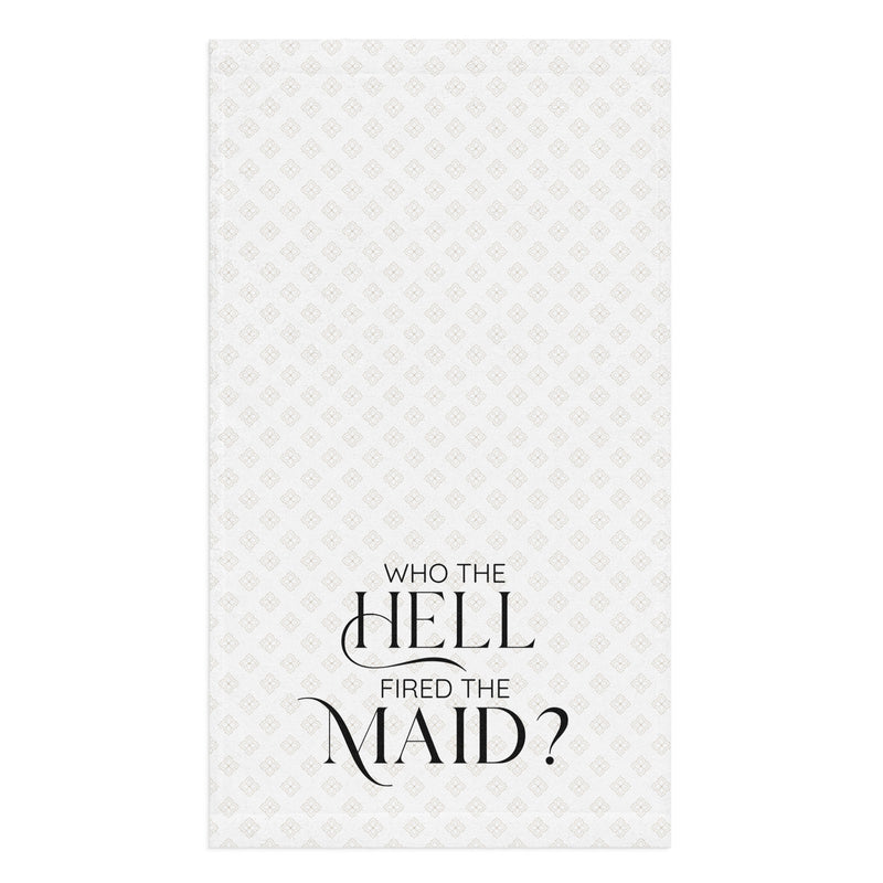 Who Fired the Maid Funny Towel