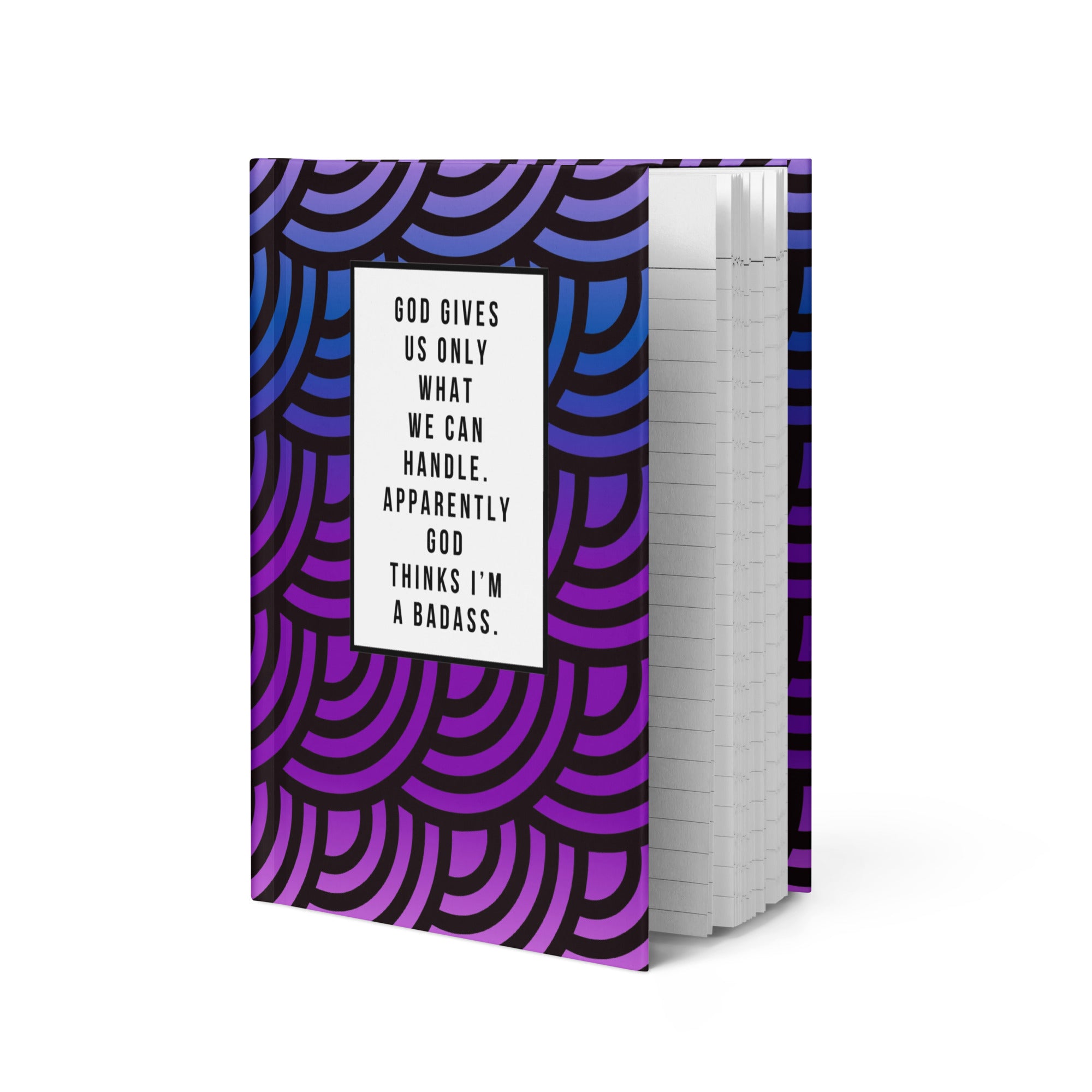 God Thinks I'm a Badass Journal