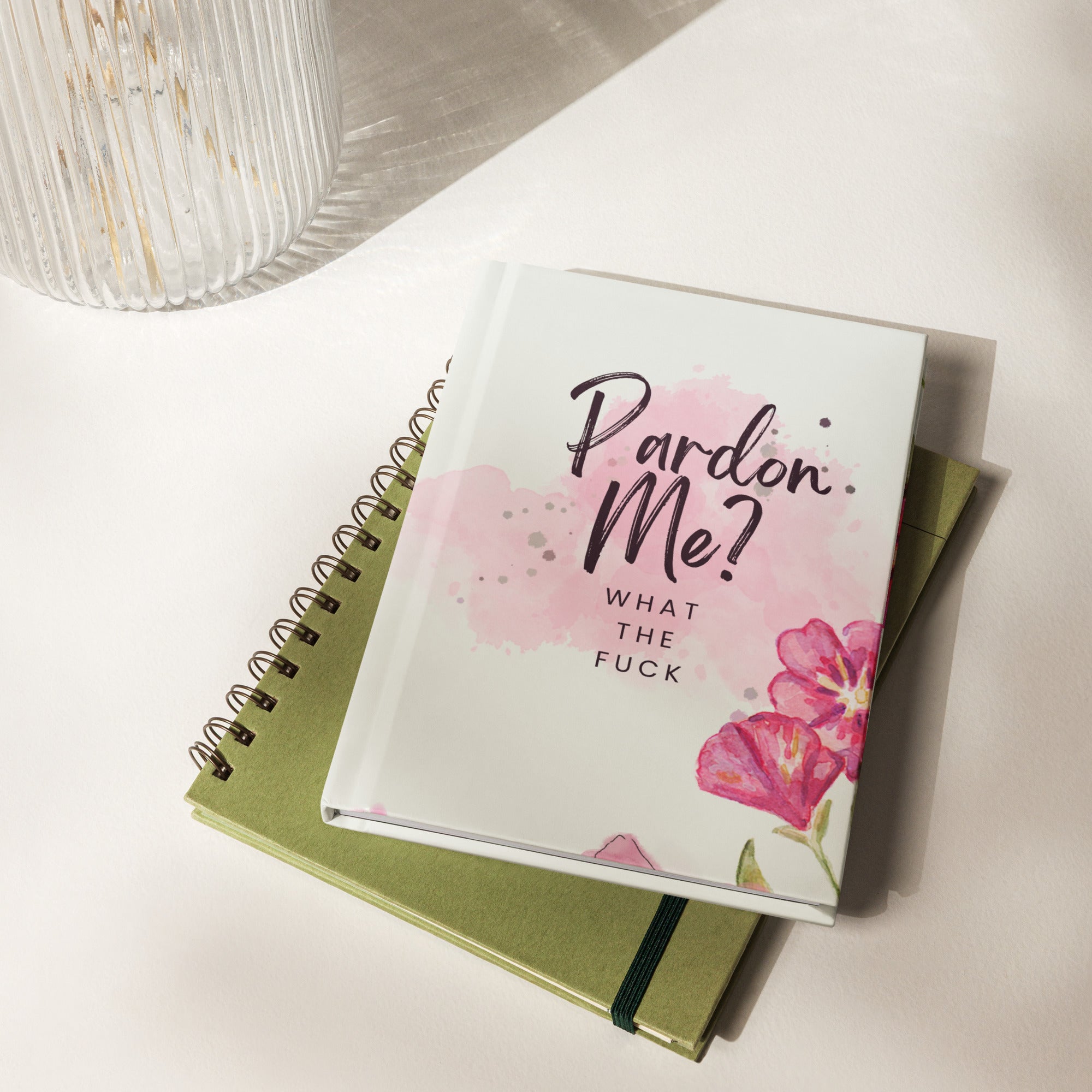 Pardon Me? What the Fuck Journal