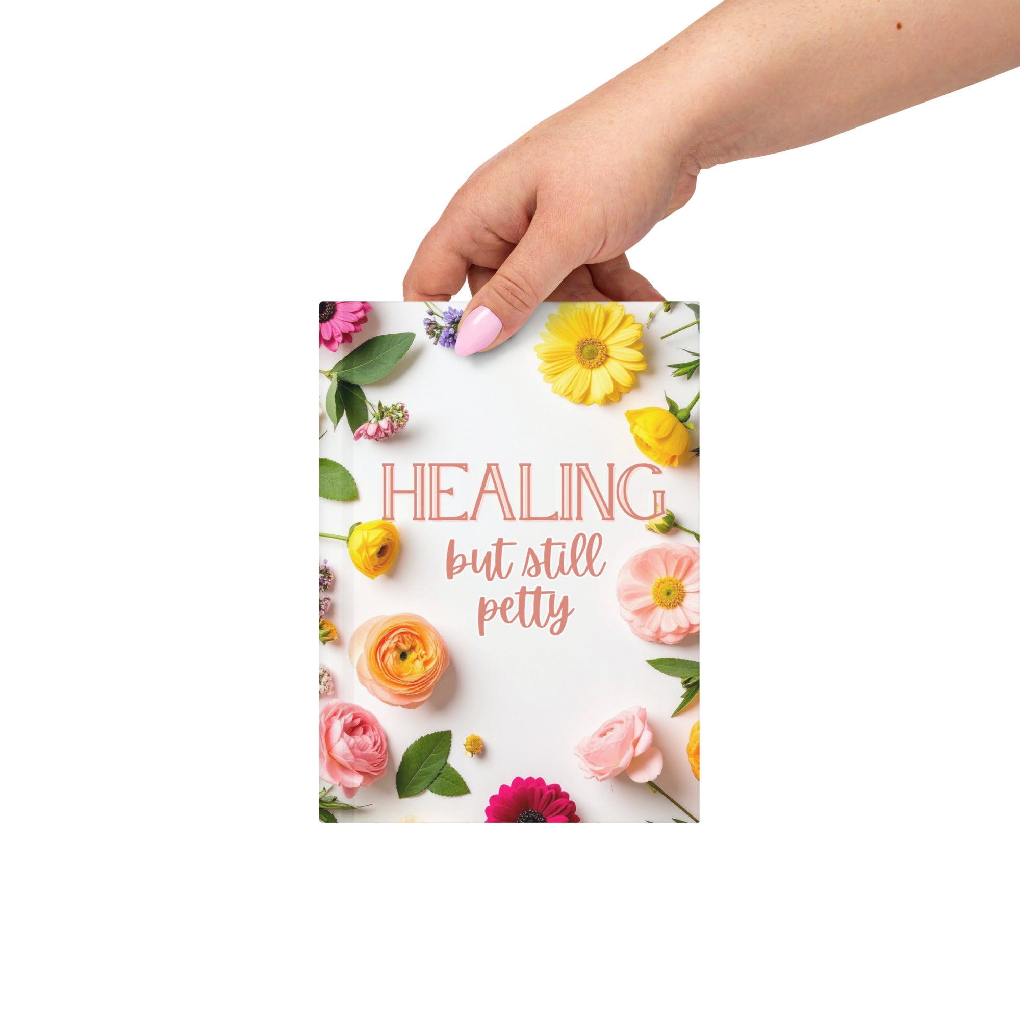 Healing but Still Petty Journal