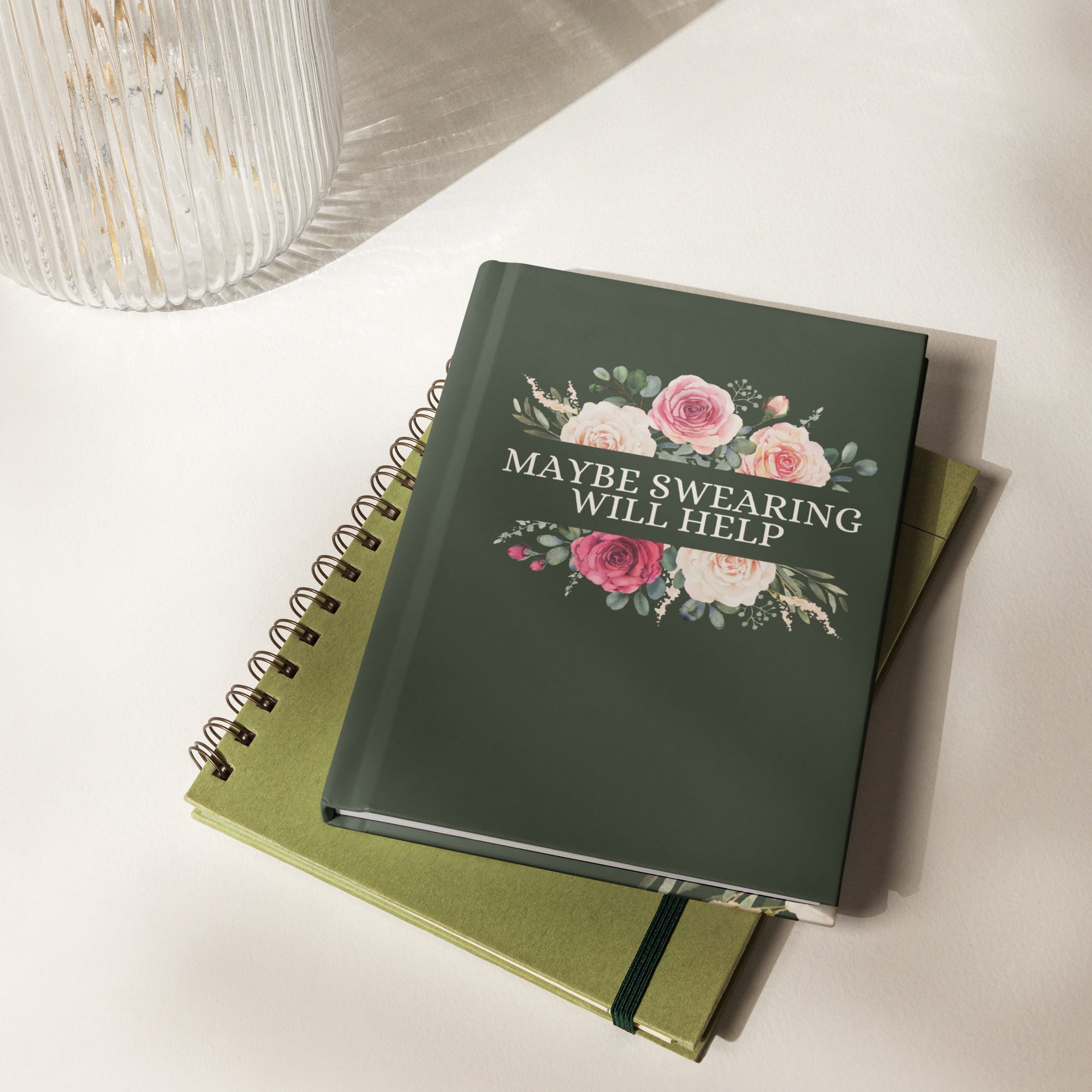 Maybe Swearing Will Help Journal