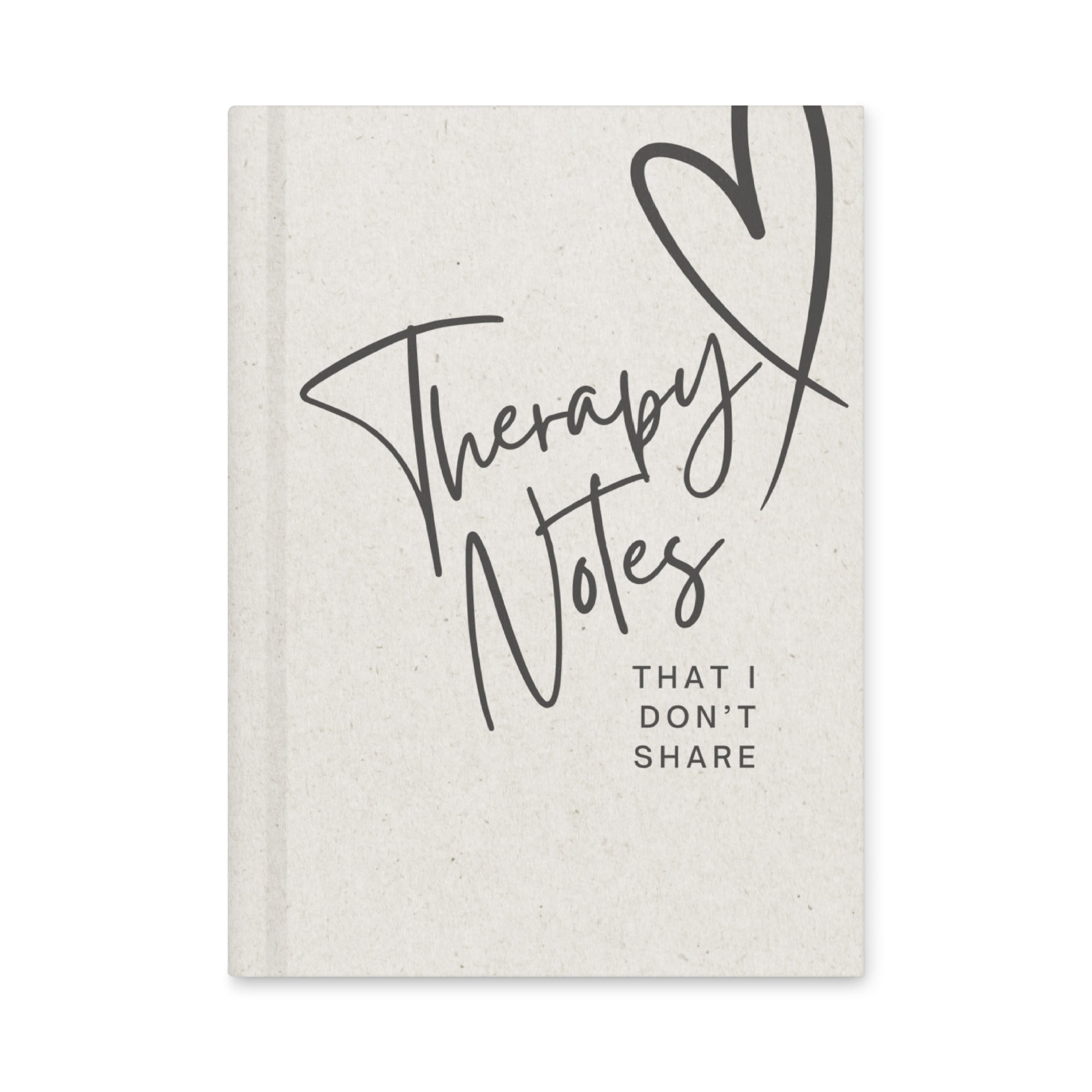 Therapy Notes That I Don't Share Journal