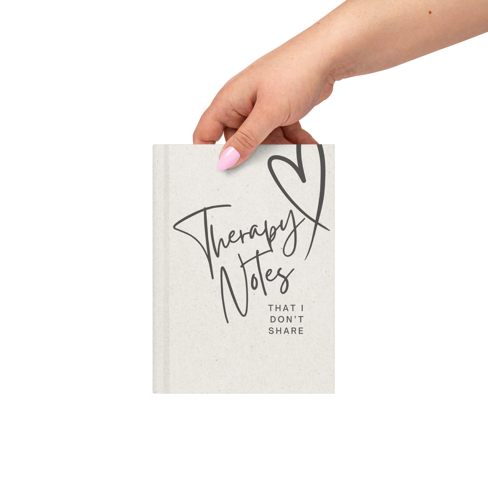 Therapy Notes That I Don't Share Journal
