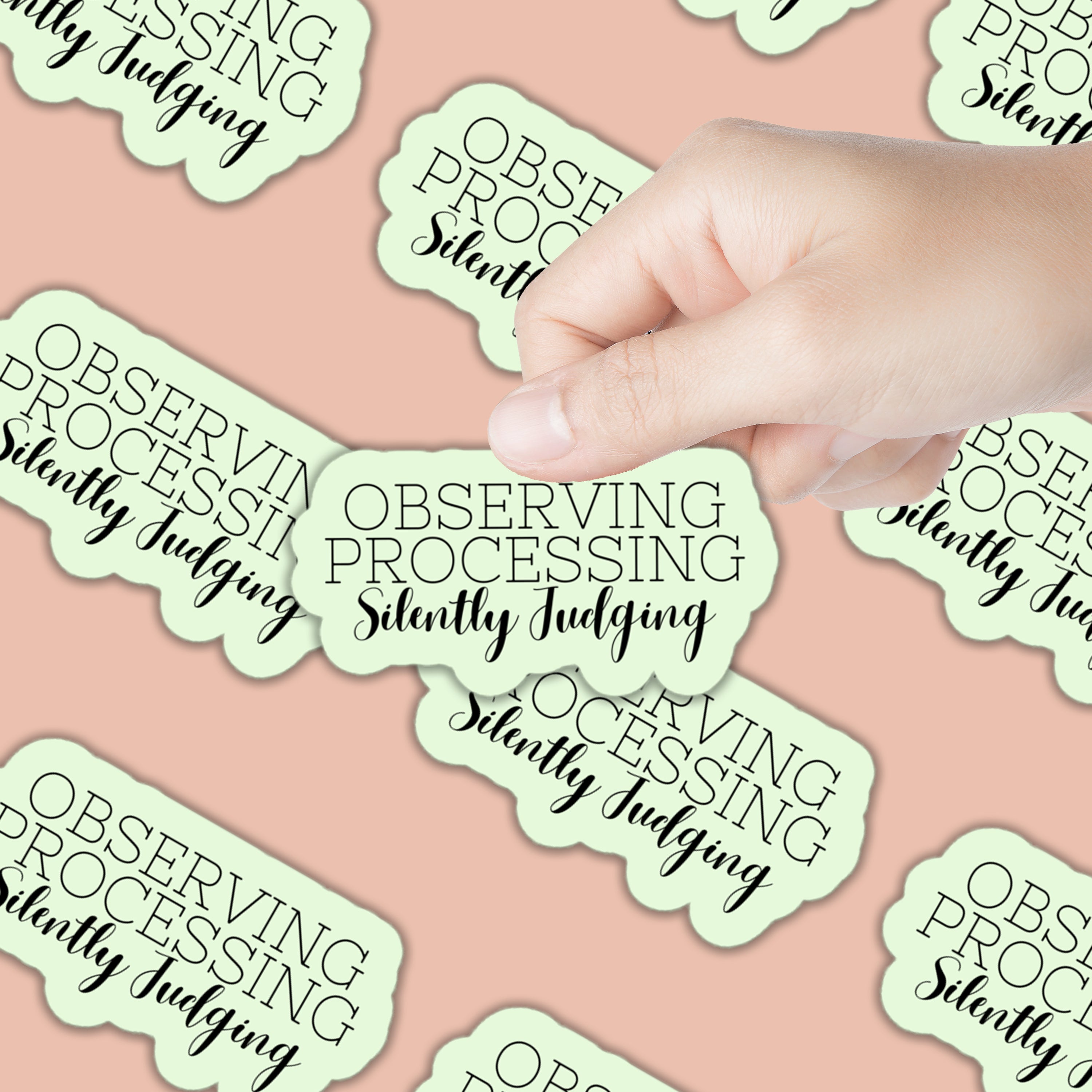 Observing Processing Silently Judging Sticker