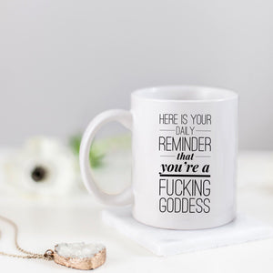 Daily Goddess Reminder Mug RTS