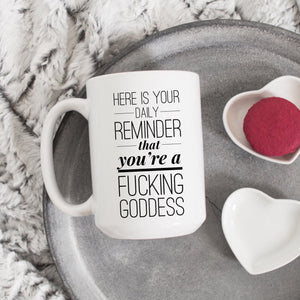 Daily Goddess Reminder Mug RTS