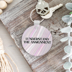 I Understand the Assignment Keychain