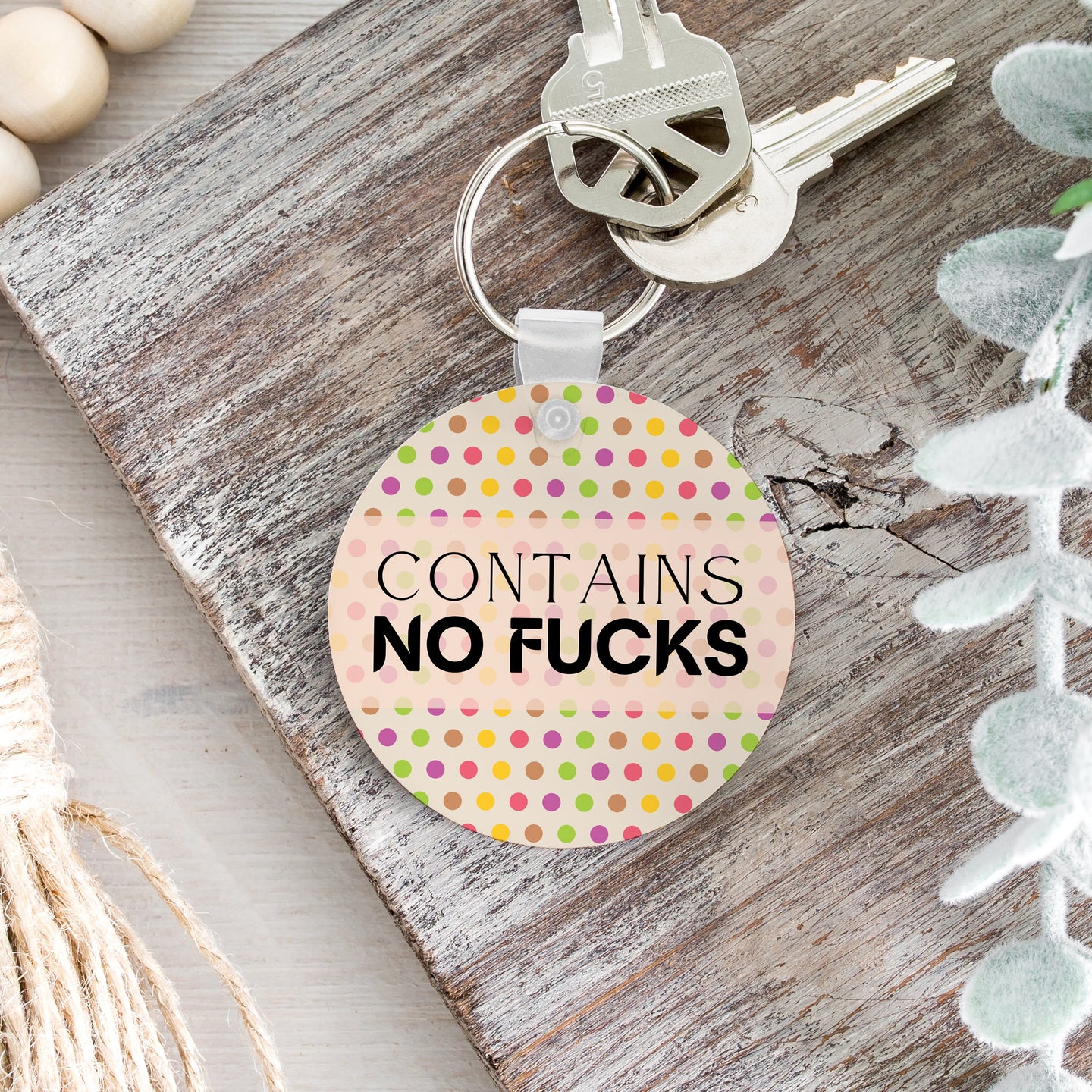 Contains No Fucks Keychain