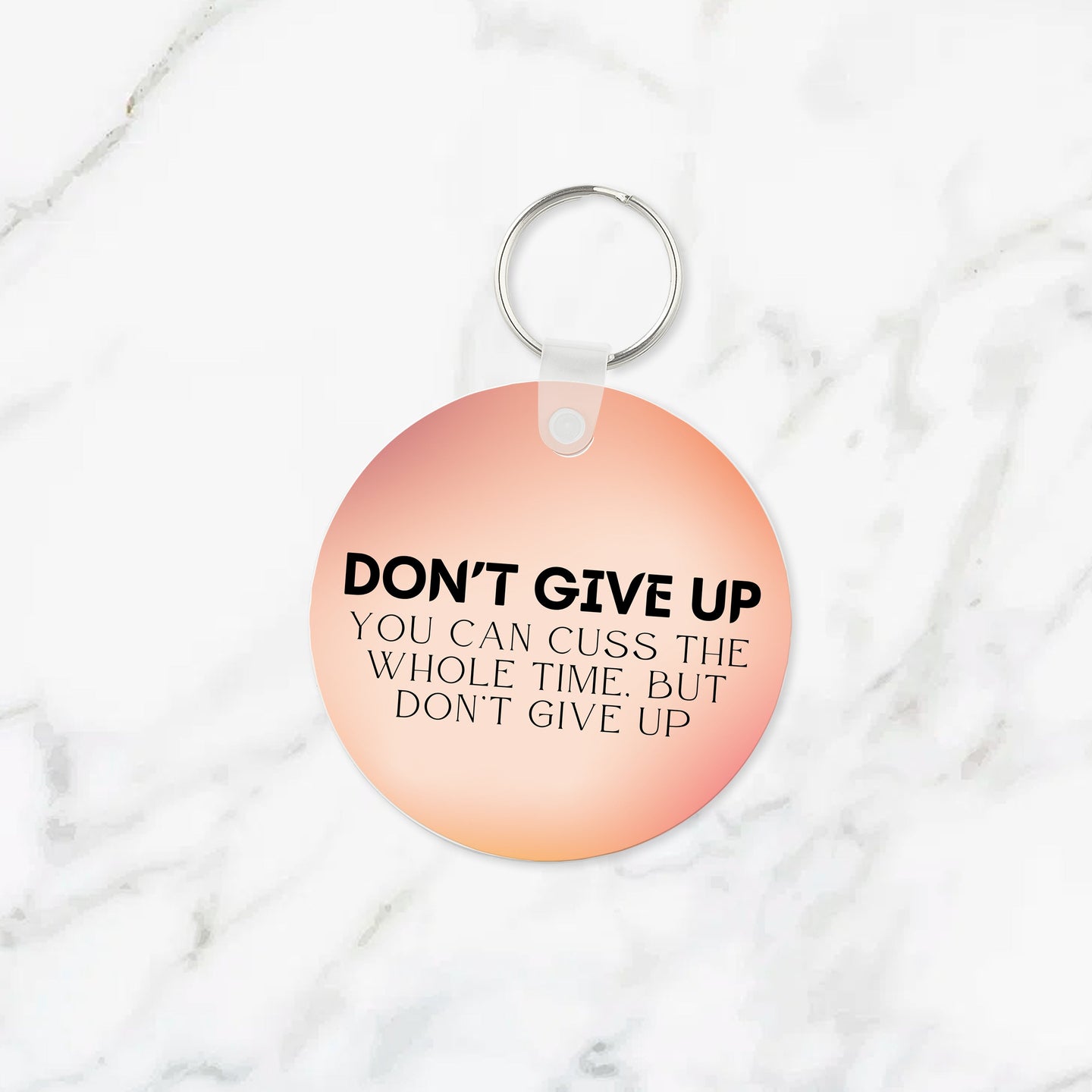 Don't Give Up Keychain