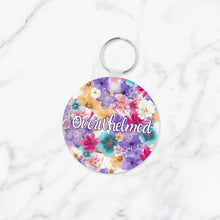 Load image into Gallery viewer, Overwhelmed Flowery Language Keychain