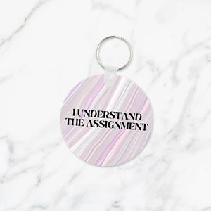 I Understand the Assignment Keychain