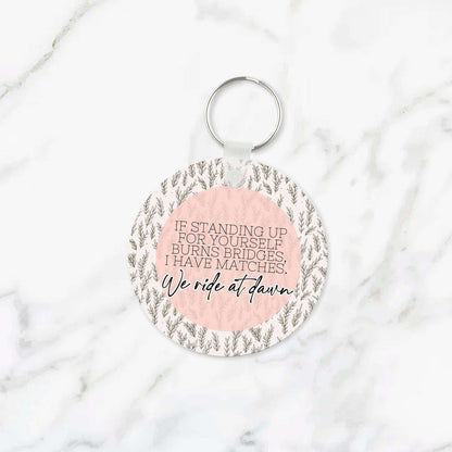 We Ride at Dawn Keychain