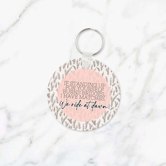 We Ride at Dawn Keychain