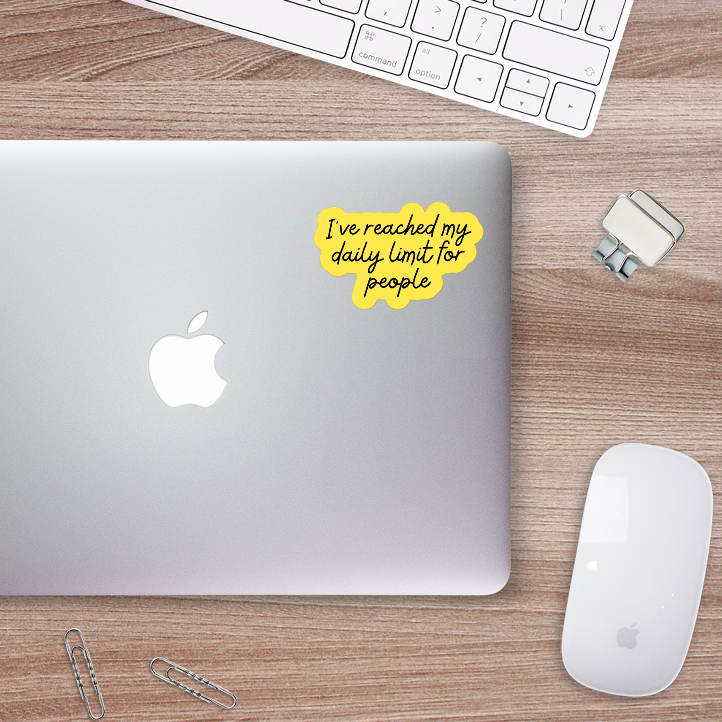 I've Reaching My Daily Limit for People Sticker