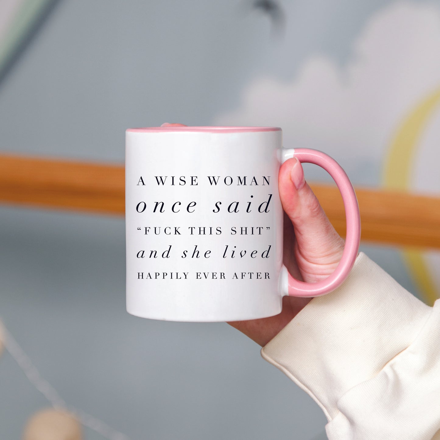 A Wise Woman Once Said Divorce V1 Mug