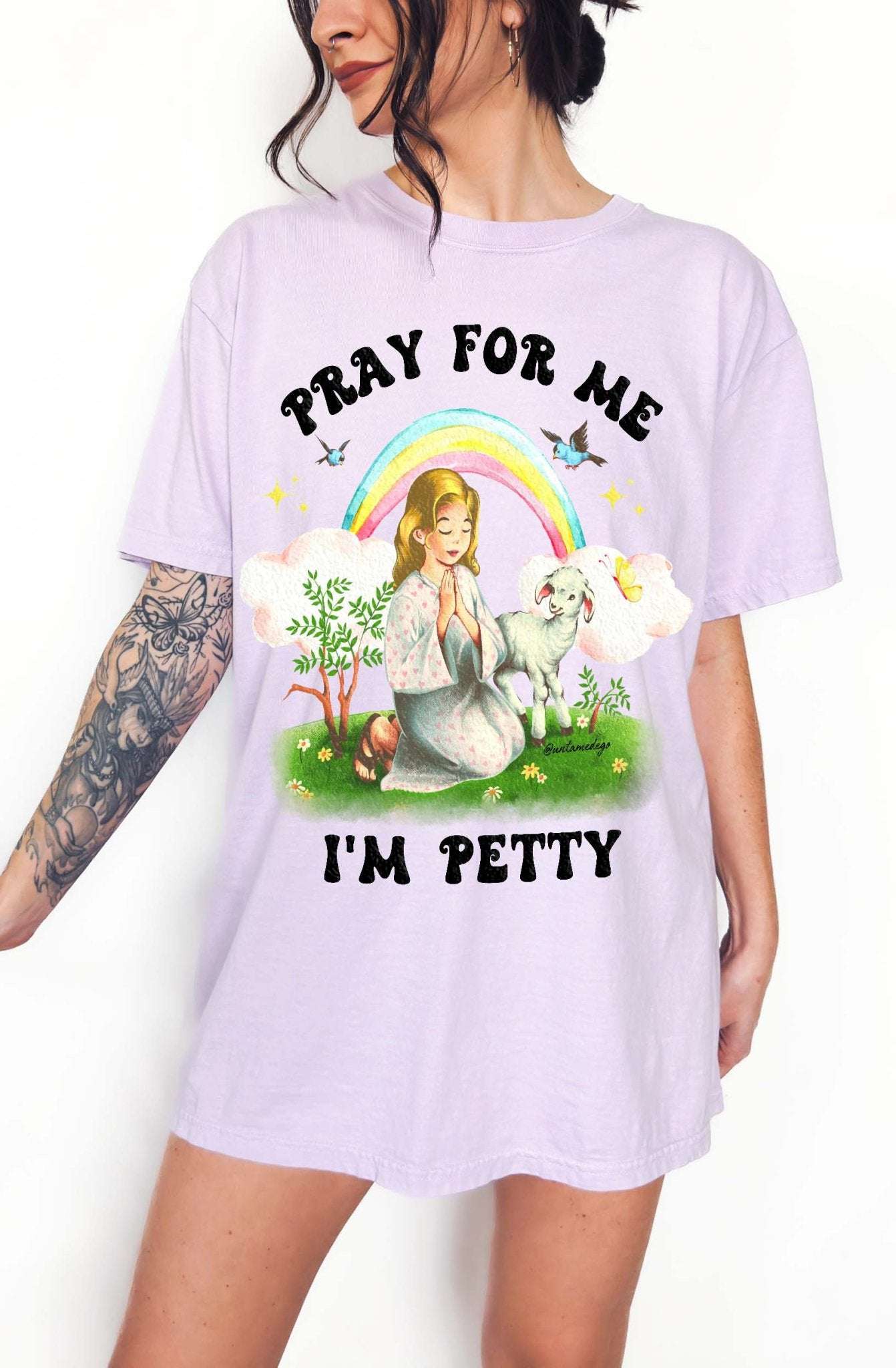 Pray For Me I'm Petty Rainbow Tee
