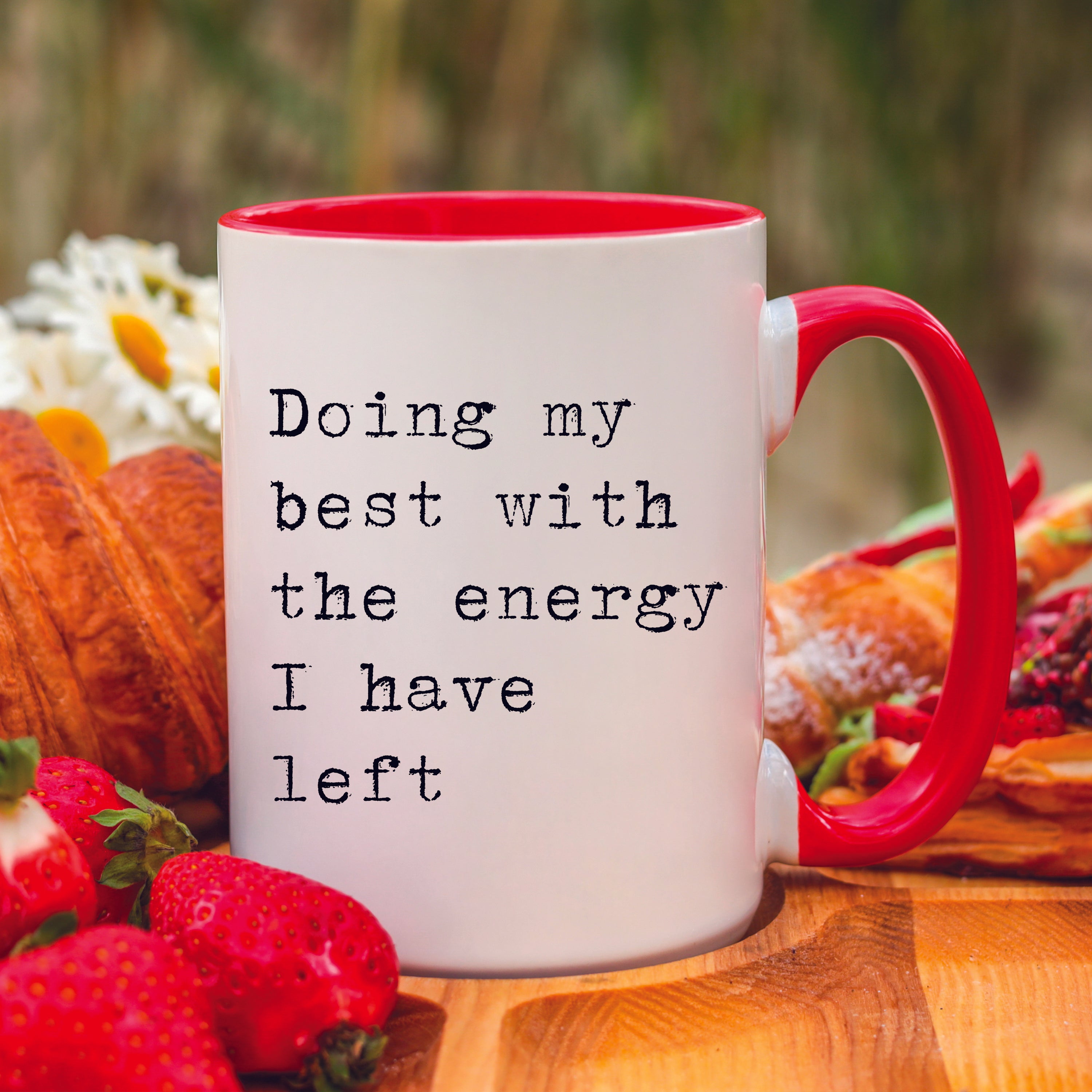 Doing My Best with the Energy I Have Left Mug