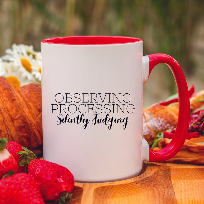 Observing Processing Silently Judging Mug