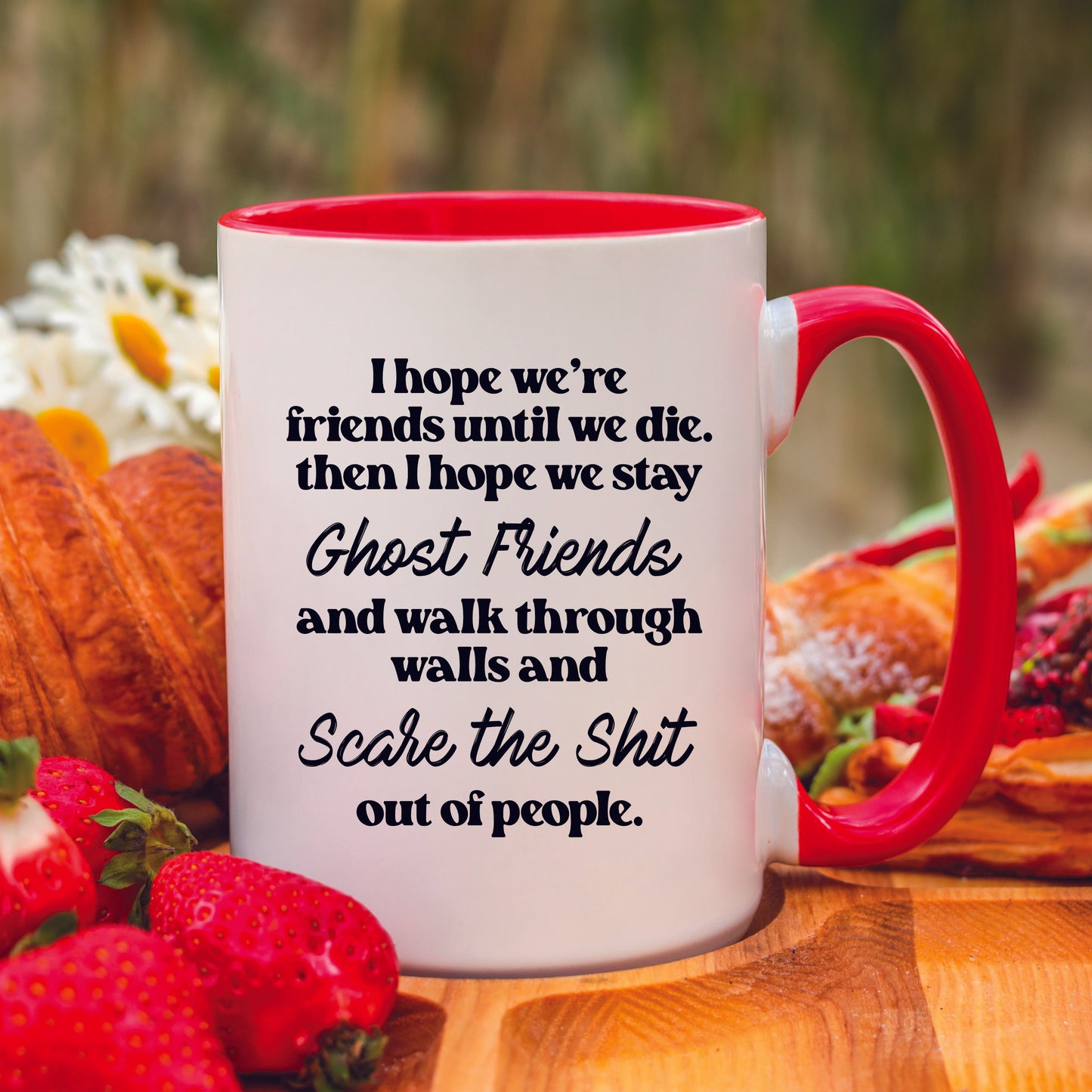 I Hope We Stay Ghost Friends V5 Mug