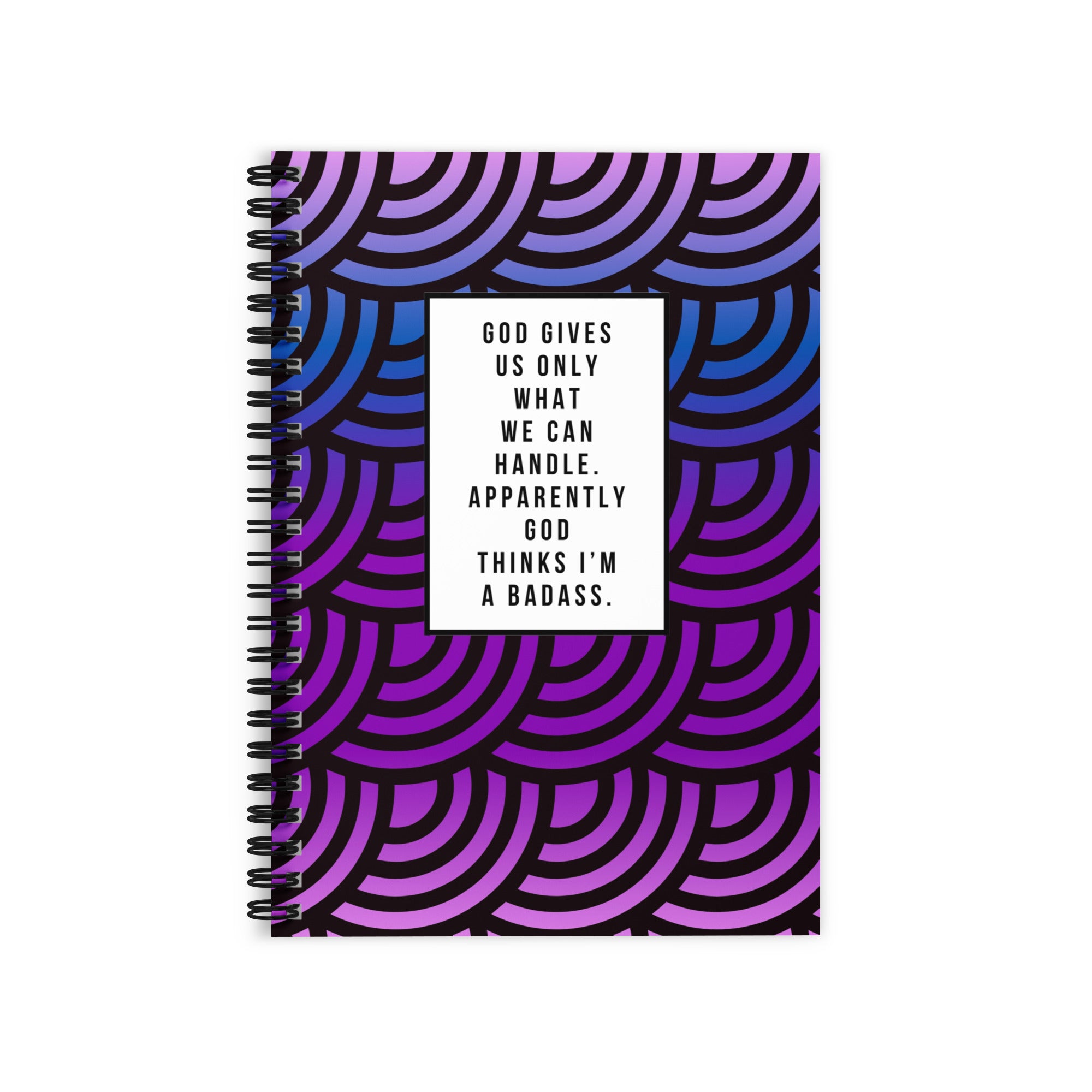 God Thinks I'm a Badass Journal