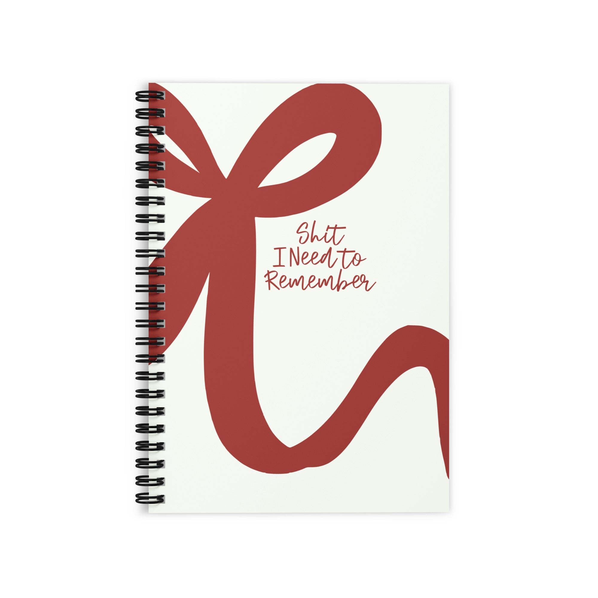 Shit I Need to Remember Journal