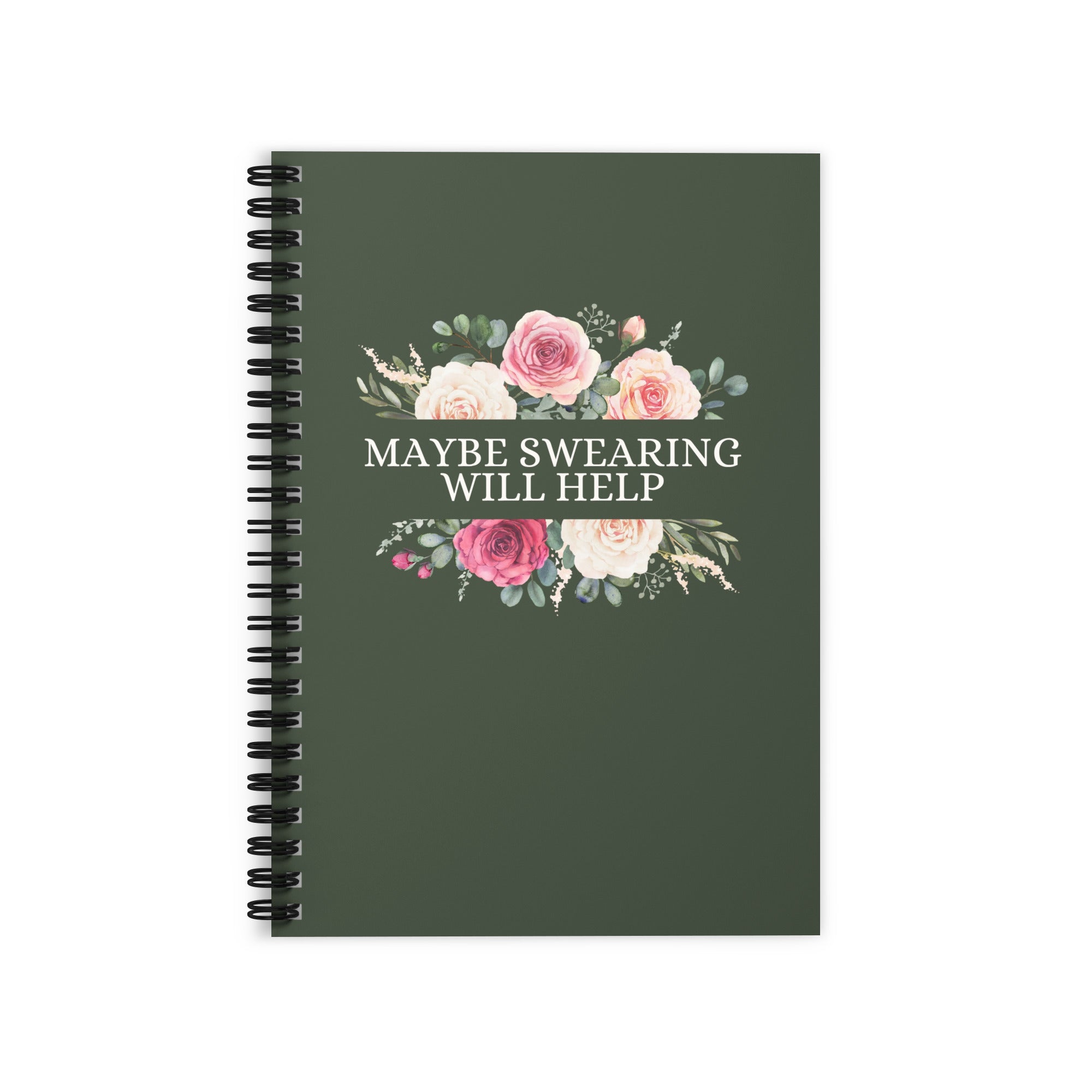 Maybe Swearing Will Help Journal