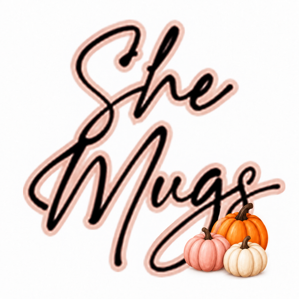 SheMugs