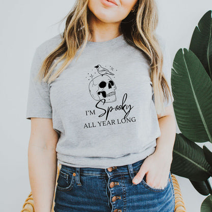 I'm Spooky All Year Long Shirt