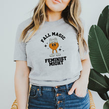 Load image into Gallery viewer, Fall Magic Feminist Might Shirt