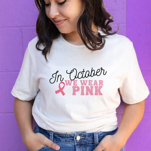 In October We Wear Pink Shirt