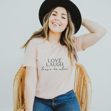 Load image into Gallery viewer, Love Laugh Leave Me Alone Shirt