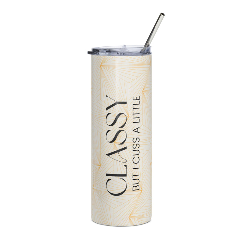 Classy But I Cuss A Little Tumbler
