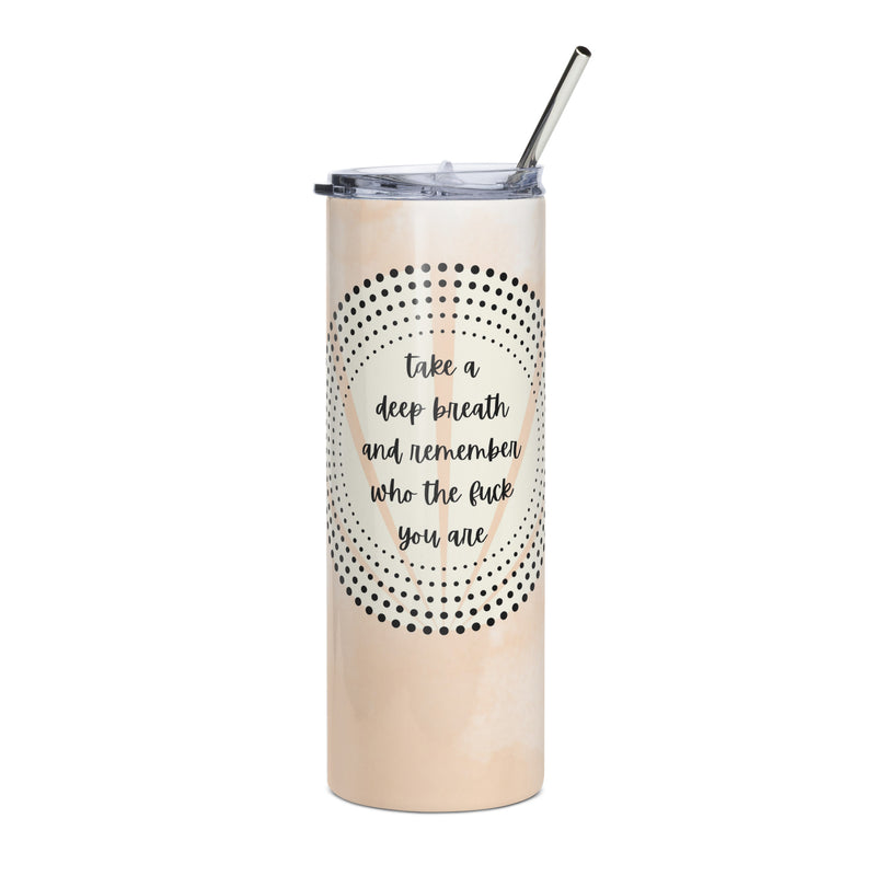Take a Deep Breath Tumbler