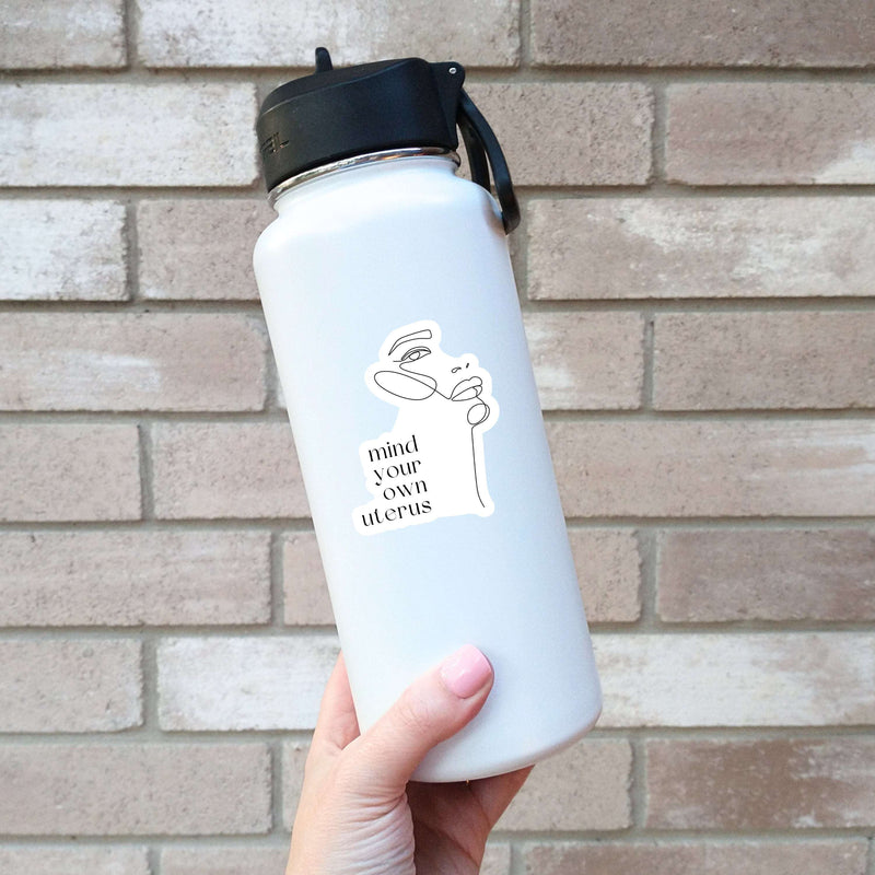 Mind Your Own Uterus Sticker