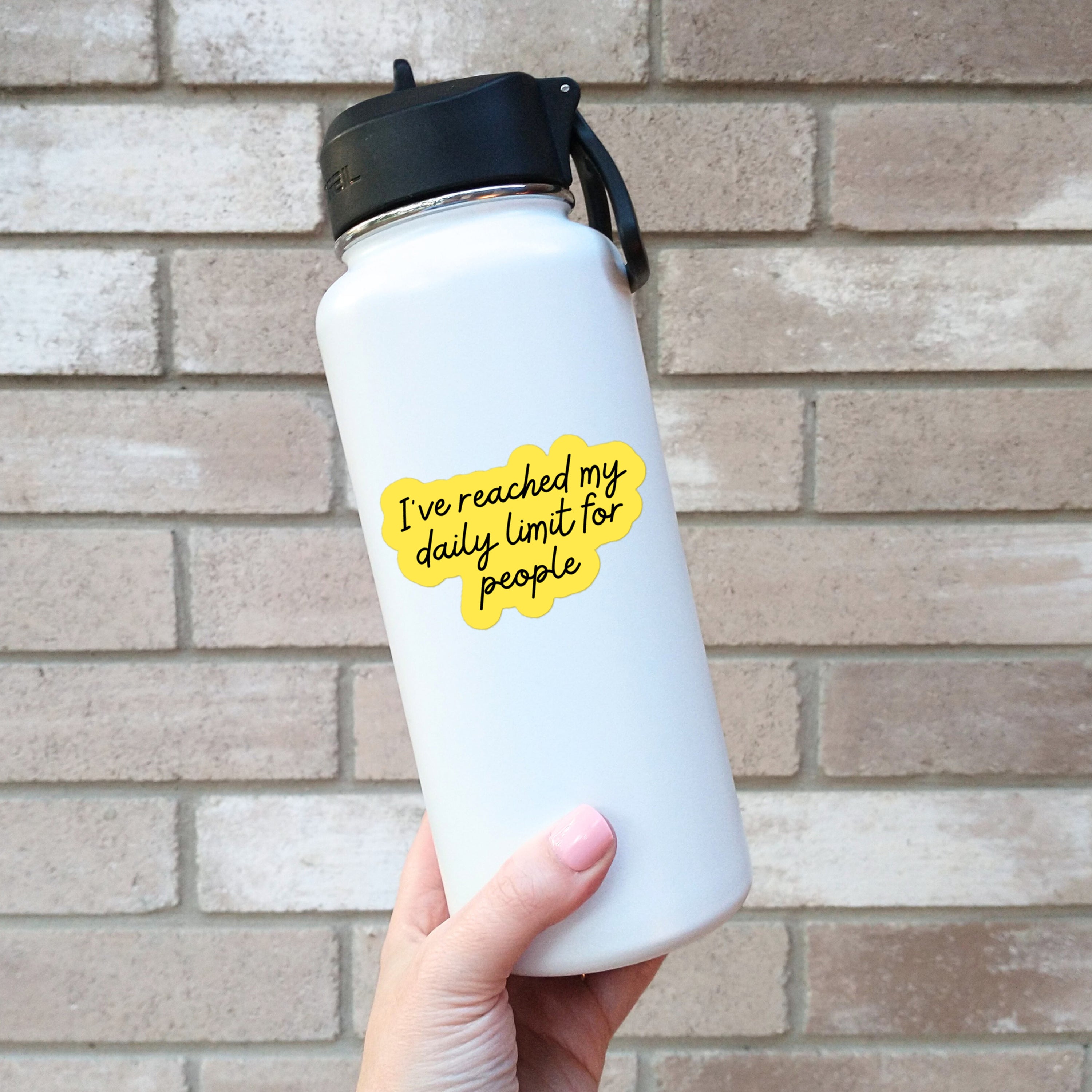 I've Reaching My Daily Limit for People Sticker