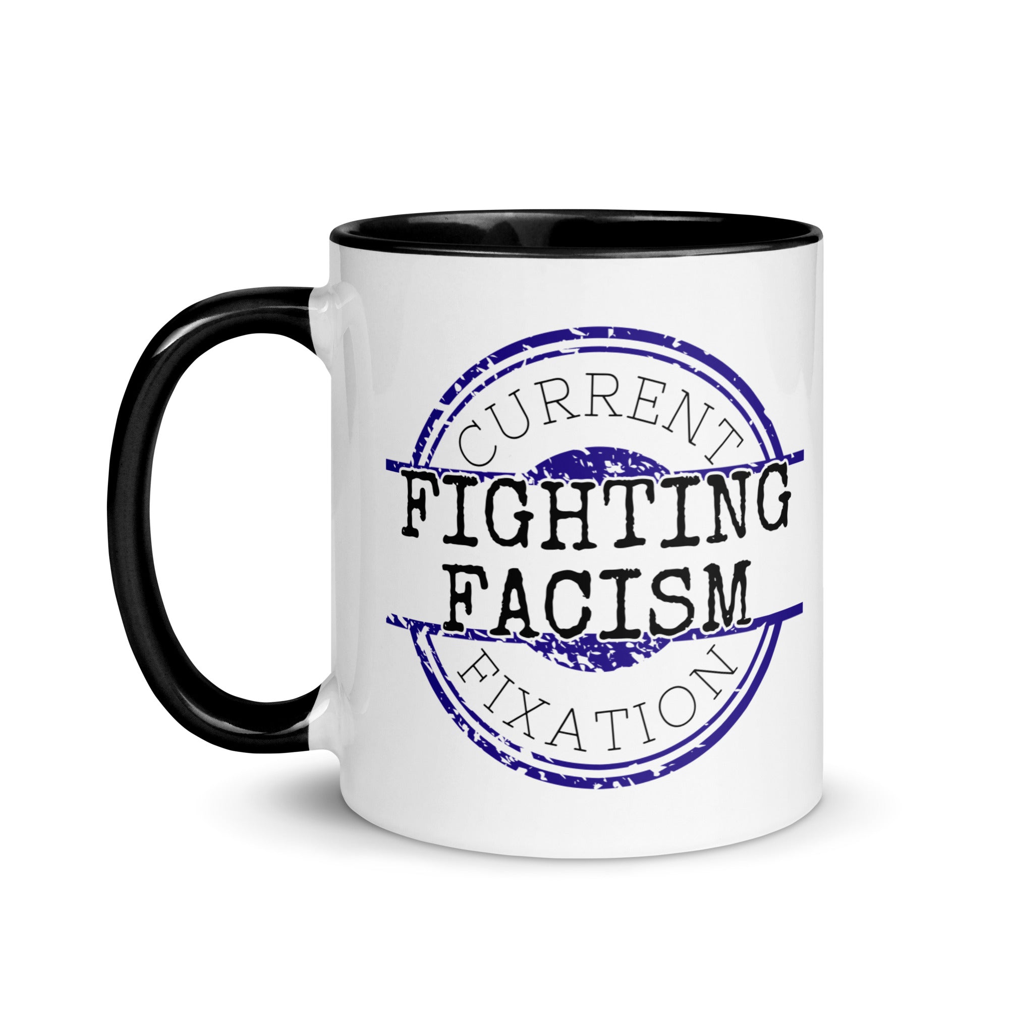 Current Fixation: Fighting Facism Mug