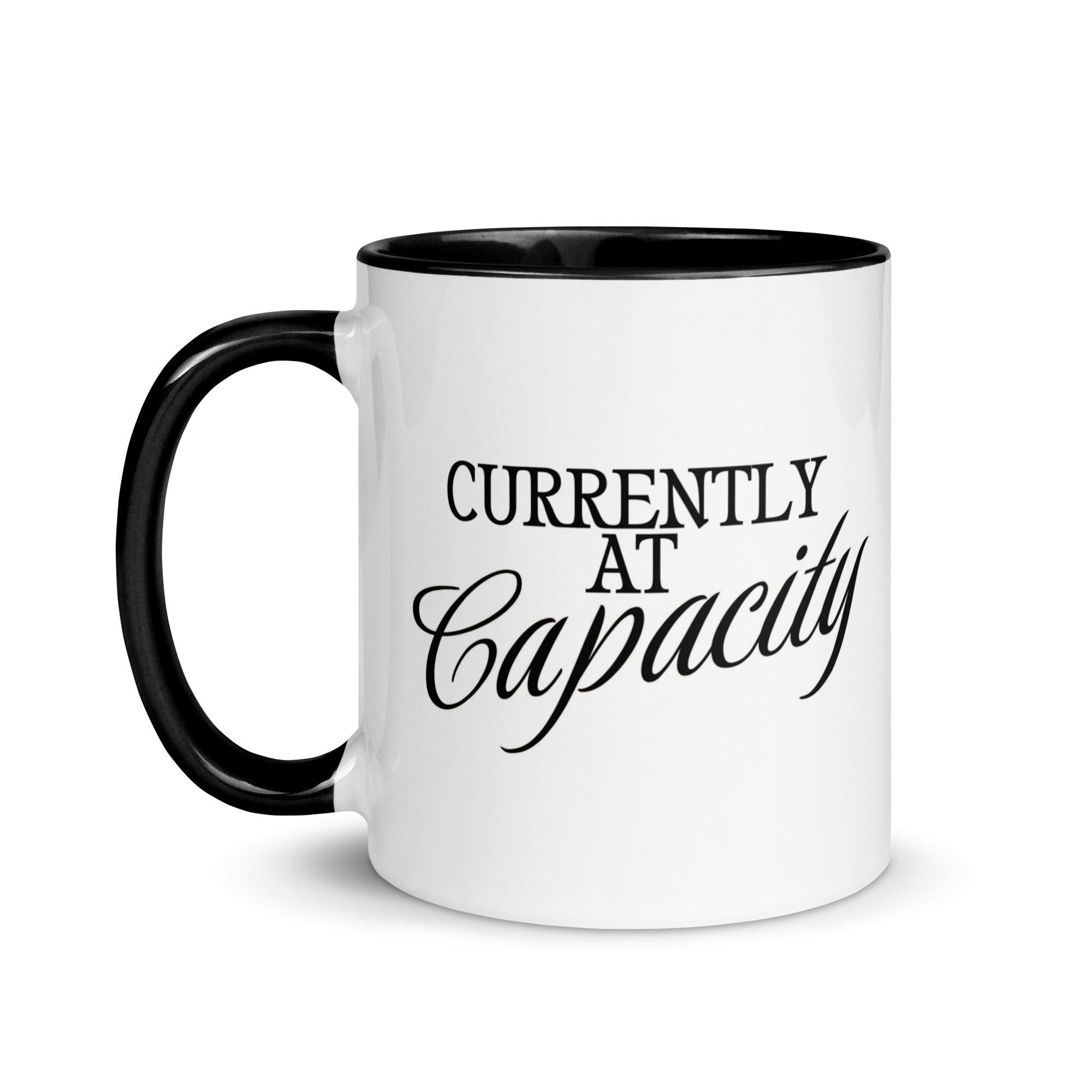 Currently at Capacity Mug