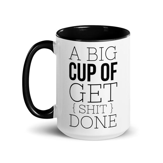A Big Cup of Get Shit Done