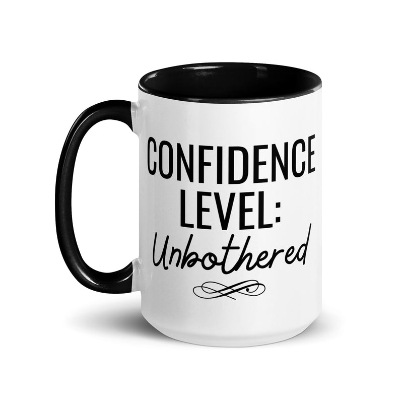 Confidence Level: Unbothered Mug