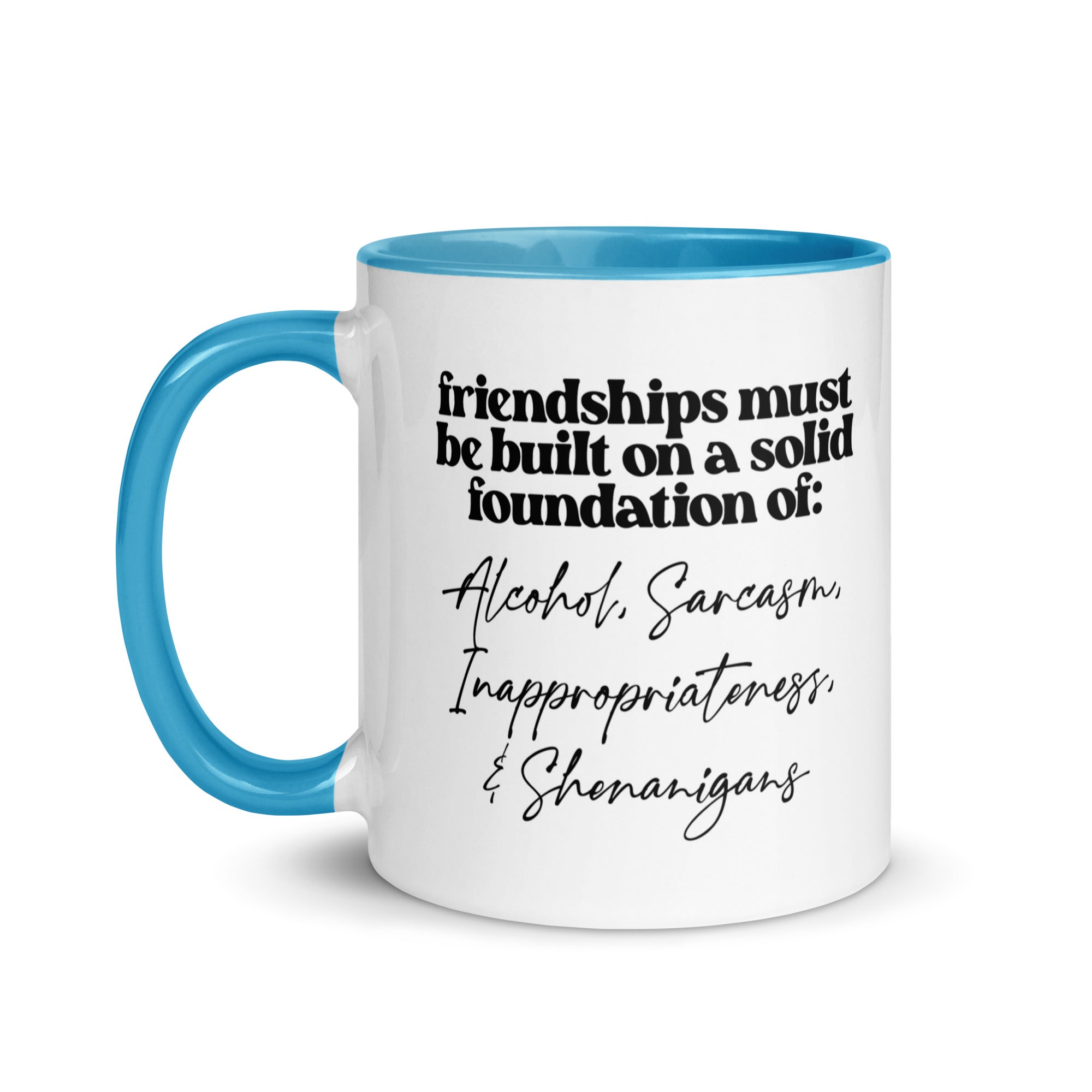 Solid Foundations of Friendship Mug
