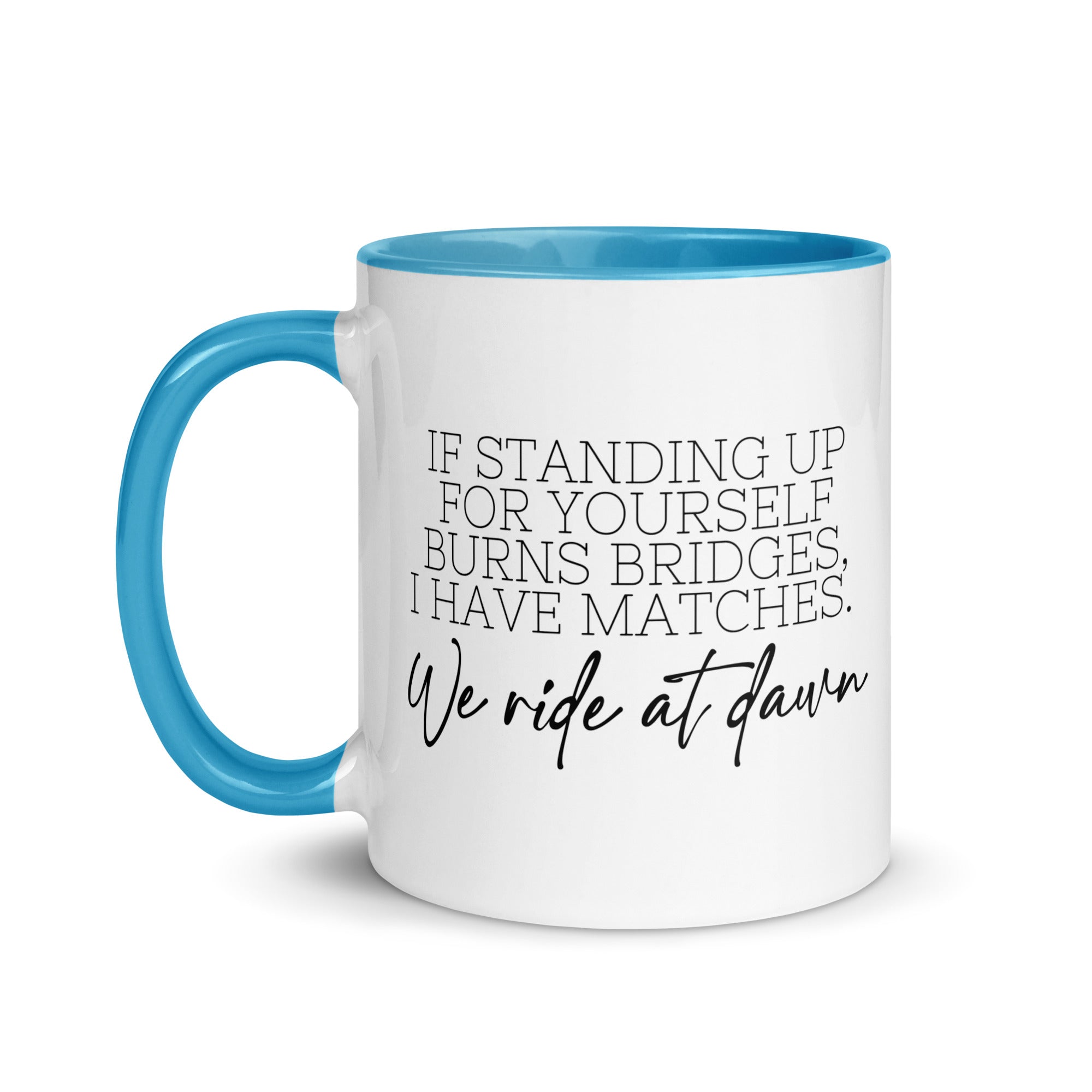 We Ride at Dawn Mug