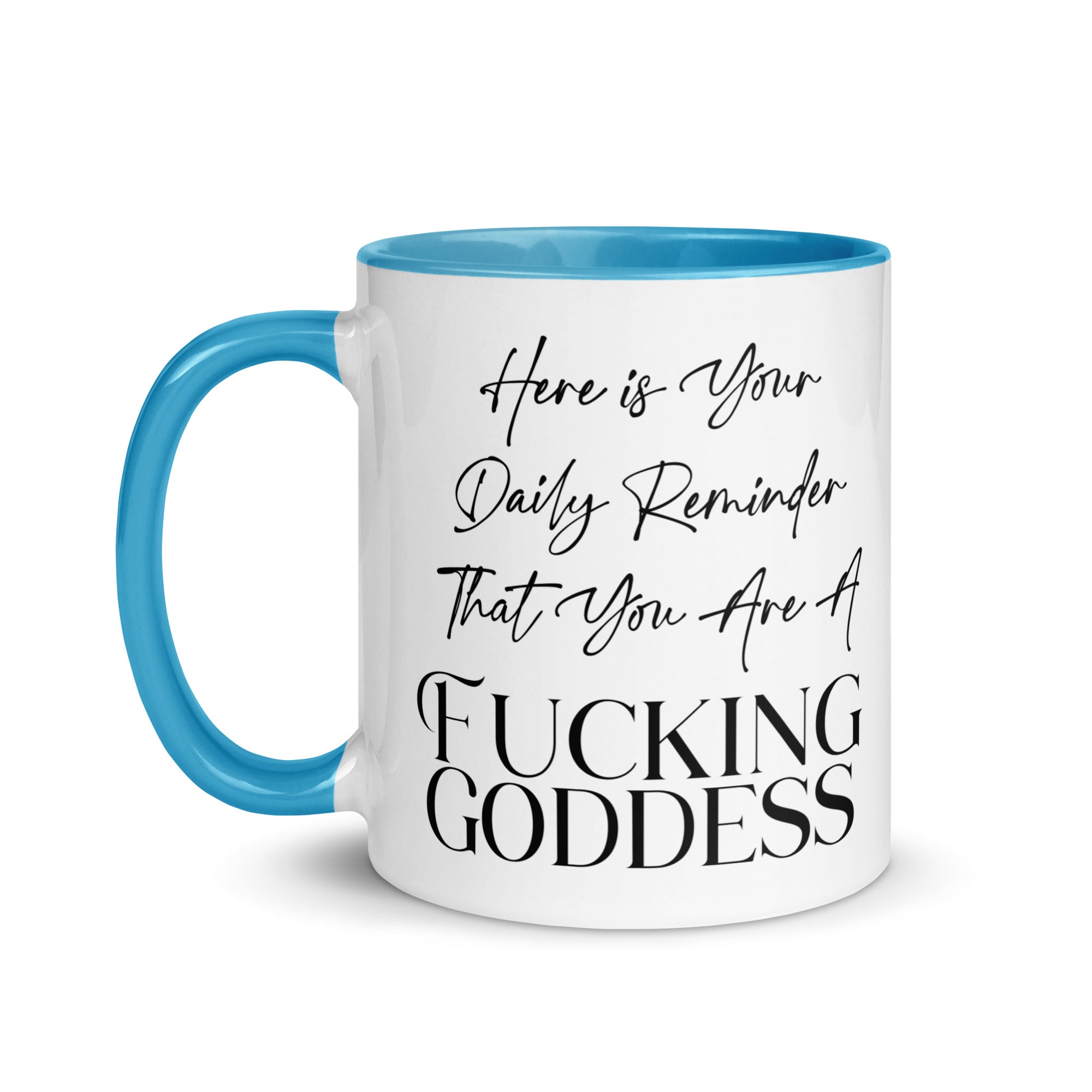 Daily Goddess Reminder Mug